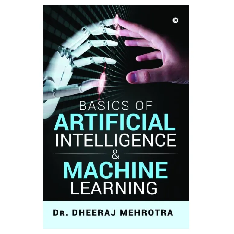 Basics of Artificial Intelligence and Machine Learning